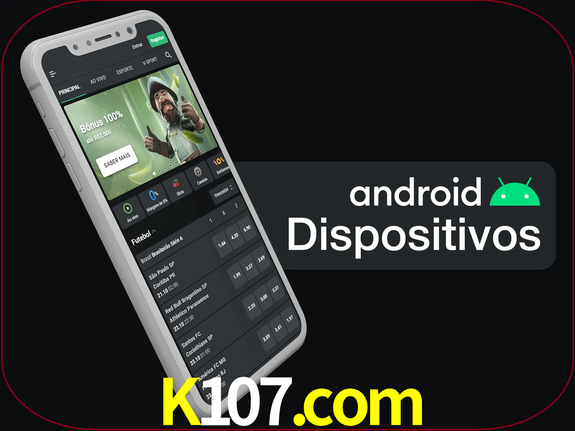 O aplicativo suporta a maioria de todos os dispositivos Android.